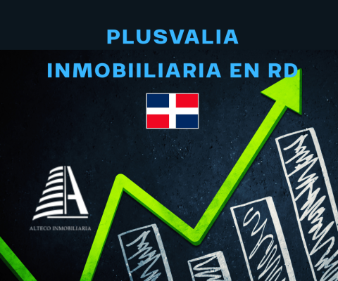 La Plusval&iacute;a en Rep&uacute;blica Dominicana
